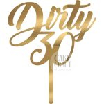 Cake Topper Dirty thirty 2