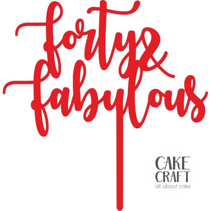 Cake Toppers Διάφορα - Cake Topper forty fabulous 1