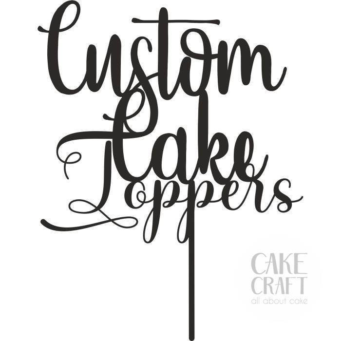 Cake Custom Topper