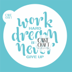 Στένσιλ - Στένσιλ Work Hard Dream Big Never Give Up